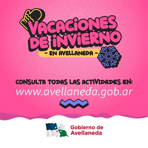 Vacaciones De Invierno En Avellaneda Arrancan Con Dos Celebraciones En