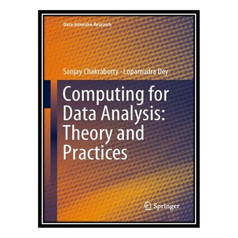 قیمت و خرید کتاب Computing For Data Analysis Theory And Practices اثر