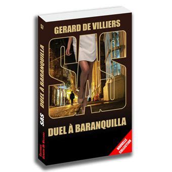 SAS Tome 57 SAS 57 Duel à Baranquilla Gérard de Villiers Poche