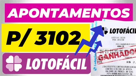 Apontamentos e Dicas para Lotofácil 3102 Lotofácil de Hoje