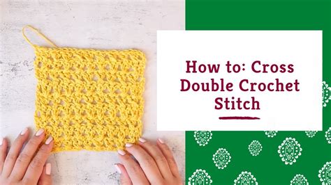 How To Cross Double Crochet Youtube