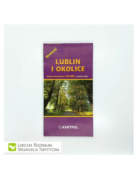 Lublin I Okolice Mapa Wyd Kartpol