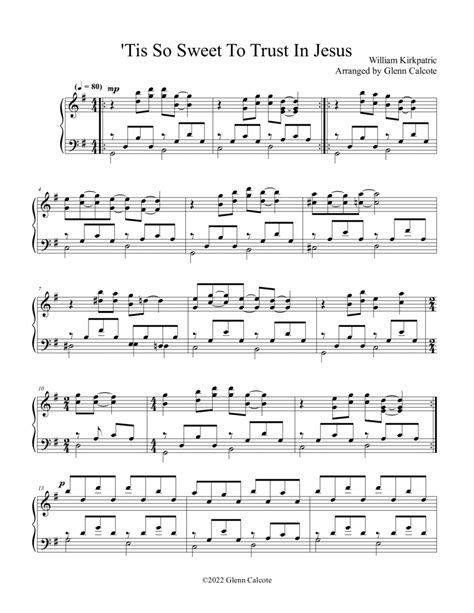 Tis So Sweet To Trust In Jesus Arr Glenn Calcote By William Kirkpatrick Sheet Music For Piano