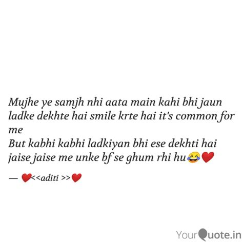 Mujhe Ye Samjh Nhi Aata M Quotes Writings By Aditi Singh Yourquote