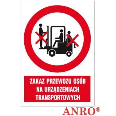 Znak Bhp Zakaz Przewozu Os B Na Urz Dzeniach Transportowych X