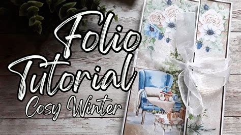 Mini álbum folio tutorial stamperia Cosy Winter YouTube