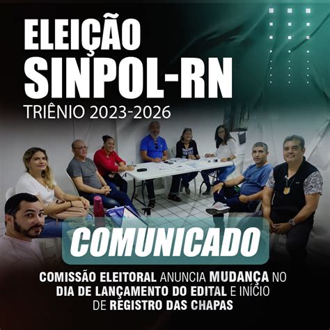 Comunicado Lançamento De Edital E Início De Registro De Chapas Para