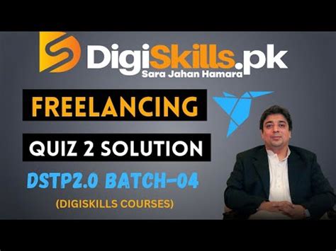 Digiskills Freelancing Quiz Batch Solution Digiskills Courses