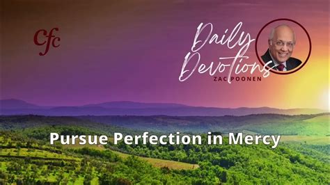 January 26 Daily Devotion Pursue Perfection In Mercy Zac Poonen Youtube