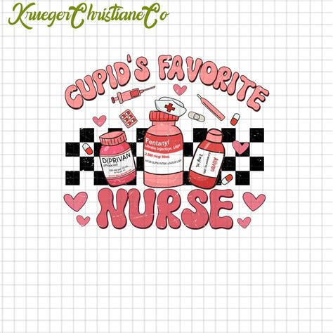 Cupid S Favorite Nurse Png Valentine Nurse Png Funny Nurse Valentine