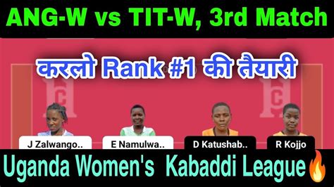 Ang W Vs Tit W Today Match Dream11 Prediction Tit W Vs Ang W Kabaddi