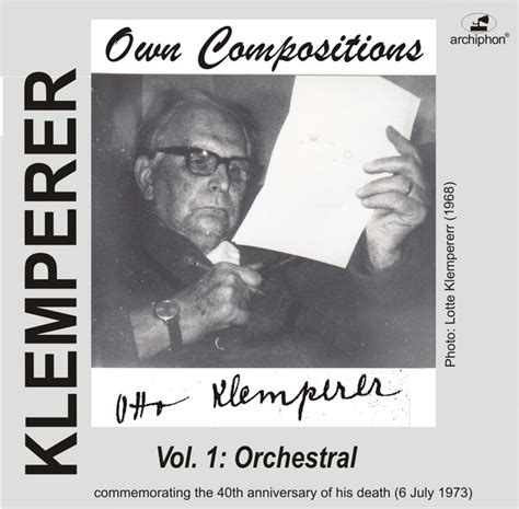 Klemperer Own Compositions Vol Orchestral Album By Otto