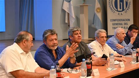 La Cgt Rechaza El Ajuste Sobre El Pueblo Pide Di Logo Y Advierte Que