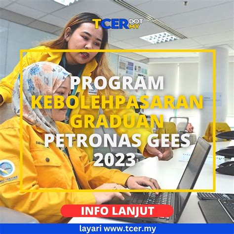 Program Petronas Gees Untuk Graduan Tcer My