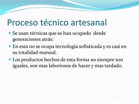 Proceso técnico industrial y proceso técnico artesanal PPT