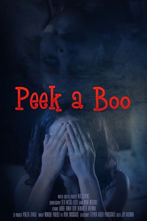 Peek A Boo Película 2017 Tráiler Resumen Reparto Y Dónde Ver Dirigida Por Neil Stevens