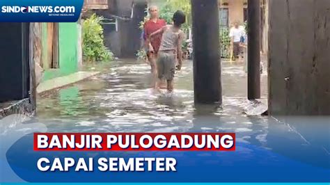 Banjir Rendam Puluhan Rumah Di Pulogadung Ketinggian Air Capai Semeter