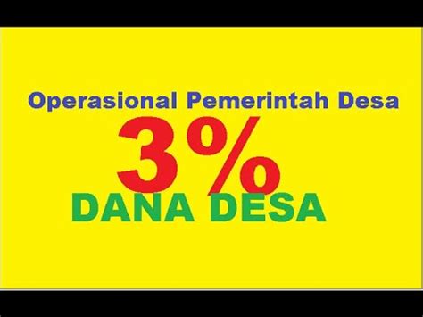 PENGGUNAAN 3 DANA DESA UNTUK OPERASIONAL PEMERINTAH DESA YouTube