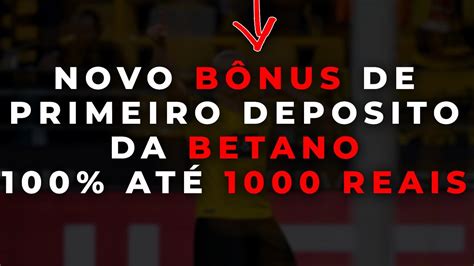 Betano Bônus de Boas Vindas 2024 1000 reais em bônus YouTube