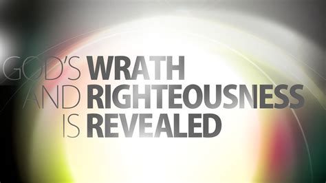 God S Wrath And Righteousness Revealed Fairview Baptist Church