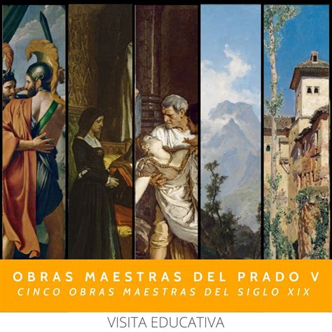 5 Obras Maestras Del Prado V El Siglo XIX El Prado Vademente