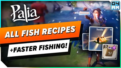 Palia ALL Fishing Recipes INSANE Fishing Speed Trick How To Unlock