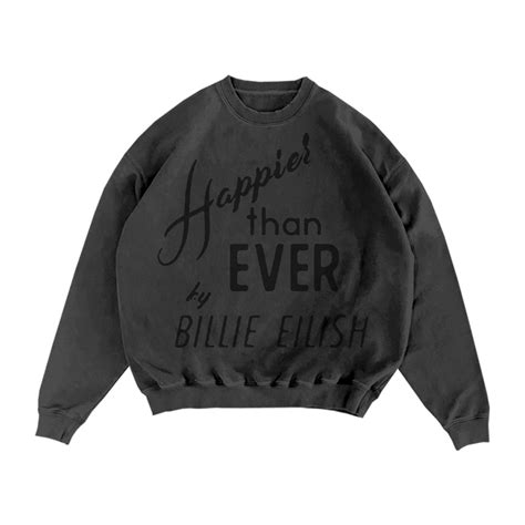 Happier Than Ever Crewneck Billie Eilish Store