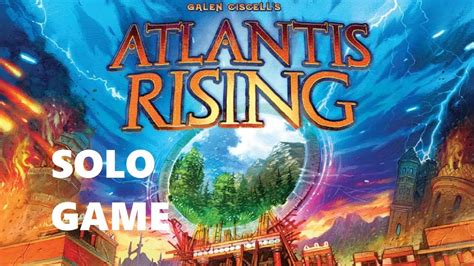 Atlantis Rising Solo Playthrough Episode Youtube