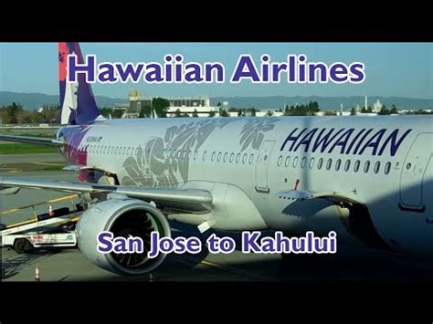 Trip Report Hawaiian Airlines Flight San Jose To Maui Extra