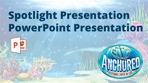 Anchored Spotlight VBS PowerPoint Presentation Group VBS Tools