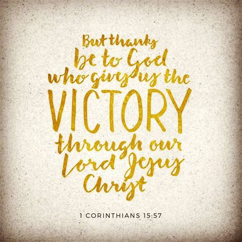 1 Corinthians 15 57 But Thanks Be To God Who Gives Us The Victory