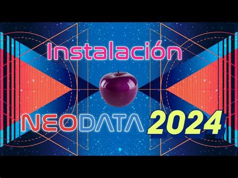 INSTALACIÓN NEODATA 2024 YouTube