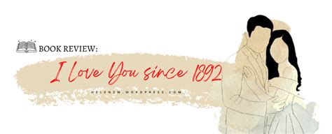 Book Review I Love You Since 1892 A Wallflowers Journal