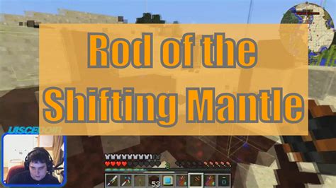 Rod Of The Shifting Crust FTB HERMITPACK Let S Play Epsiode 70 YouTube