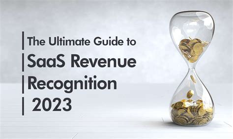 The Ultimate Guide To SaaS Revenue Recognition