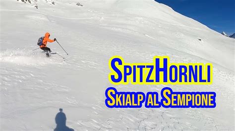 Spitzhornli Passo Del Sempione Skialp Youtube