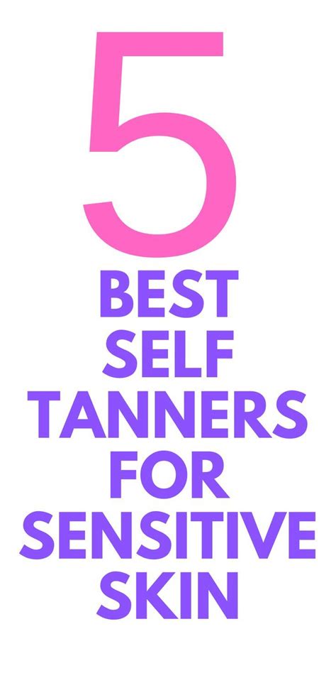 Best facial self tanner for sensitive skin – Artofit