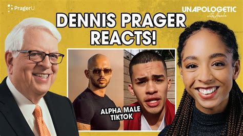 Dennis Prager Reacts To Sneako Andrew Tate And Alpha Male Tiktok Youtube