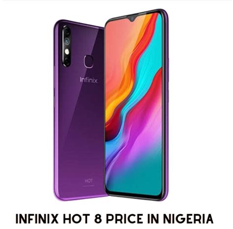 Infinix Hot 8 Price In Nigeria 2025 And Specs Costng