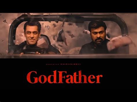 South Movie God Father Movie Movie Since New Movies Beingsalmankhan