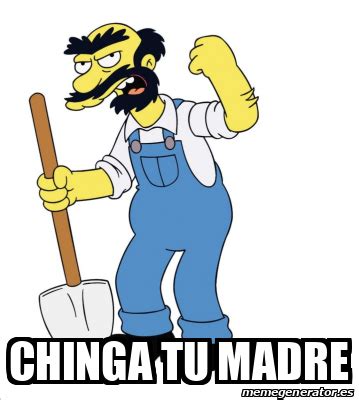 Meme Personalizado Chinga Tu Madre 32542922