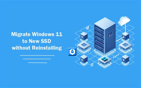 How To Migrate Windows 11 To New SSD Without Reinstalling