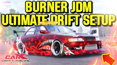 CarX Drift Racing PS4 Best Burner JDM Ultimate Drift Setup Updated