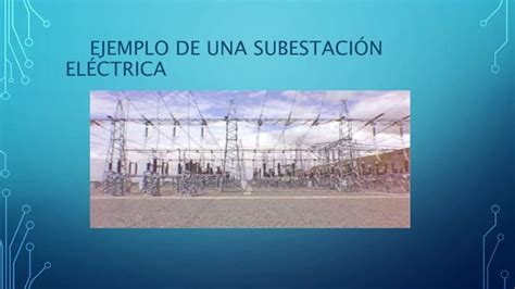 Subestaciones Electricas Principio E Funcionamientopptx Descarga