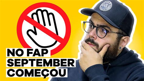 No Fap September Como Se Livrar Do V Cio Em Pornografia Let Cia