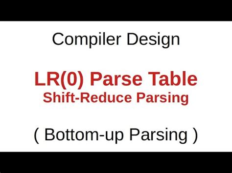 LR 0 Parse Table Shift Reduce Parsing Compiler Design YouTube