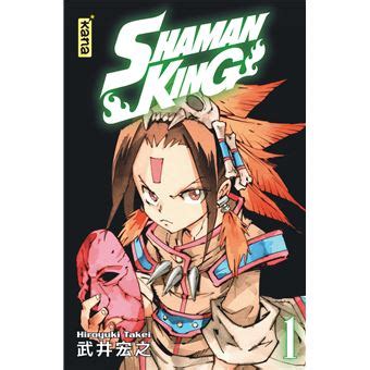 Shaman King Tome Shaman King Star Edition Hiroyuki Takei