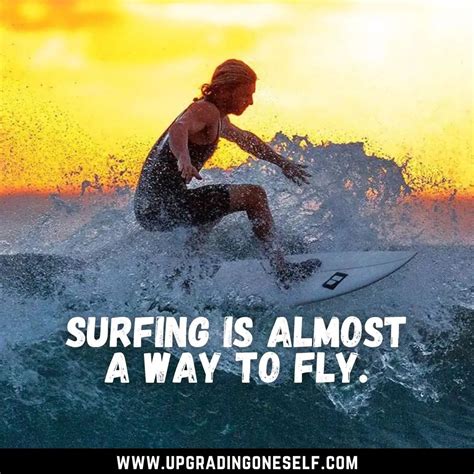 Surfing quotes (3) - Upgrading Oneself