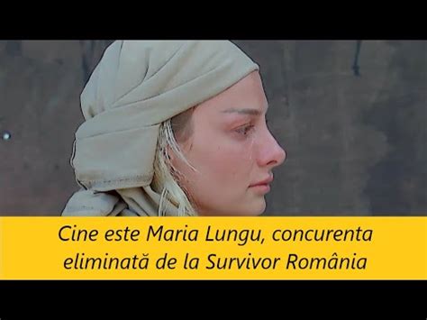 Cine Este Maria Lungu Concurenta Eliminat De La Survivor Rom Nia All