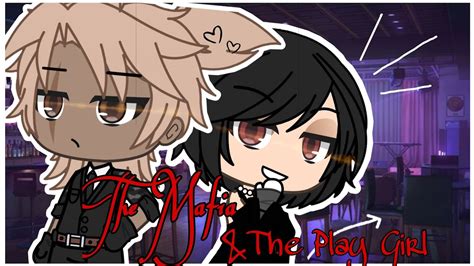 The Mafia And The Play Girl Gacha Life Mini Movie Chords Chordify